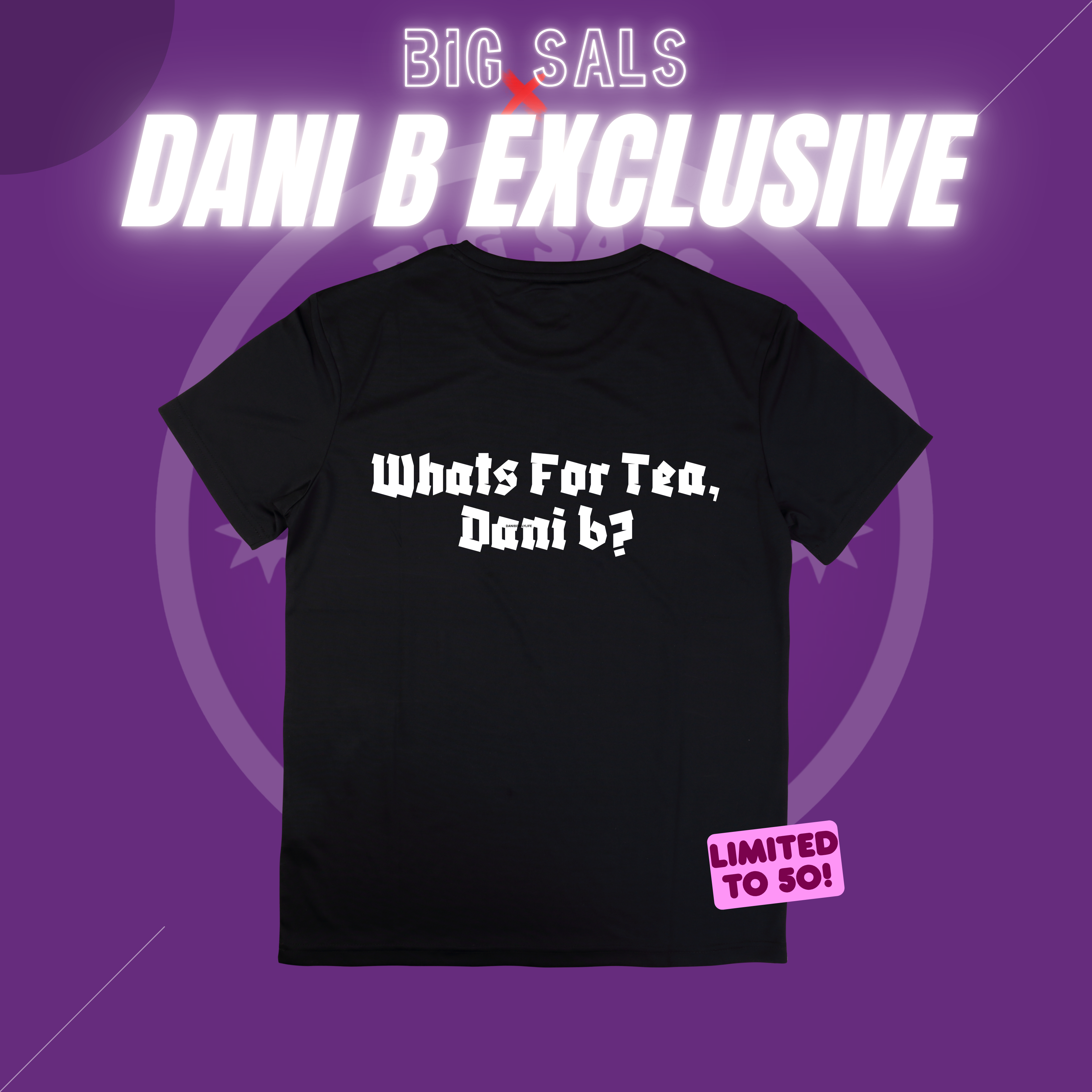 Dani B “What’s For Tea?” Tee – Big Sals × Dani B Collaboration T-Shirt