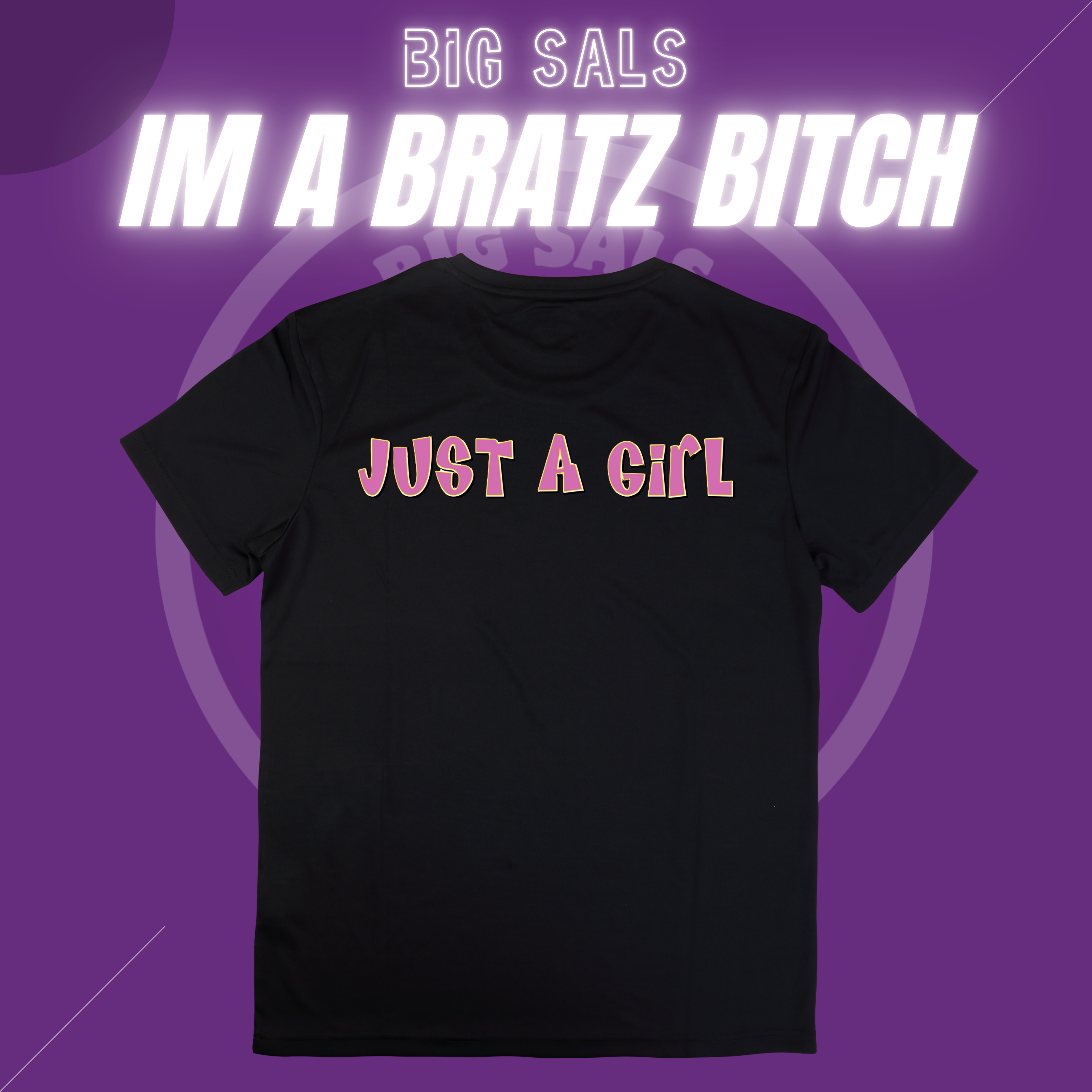 Big Sals “I’m A Brat’z B!tch” T-Shirt – Unisex S–5XL, Multiple Designs