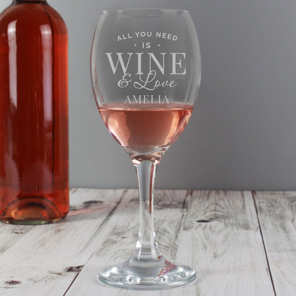 Personalised 'All You Need Is Wine' Wine Glass