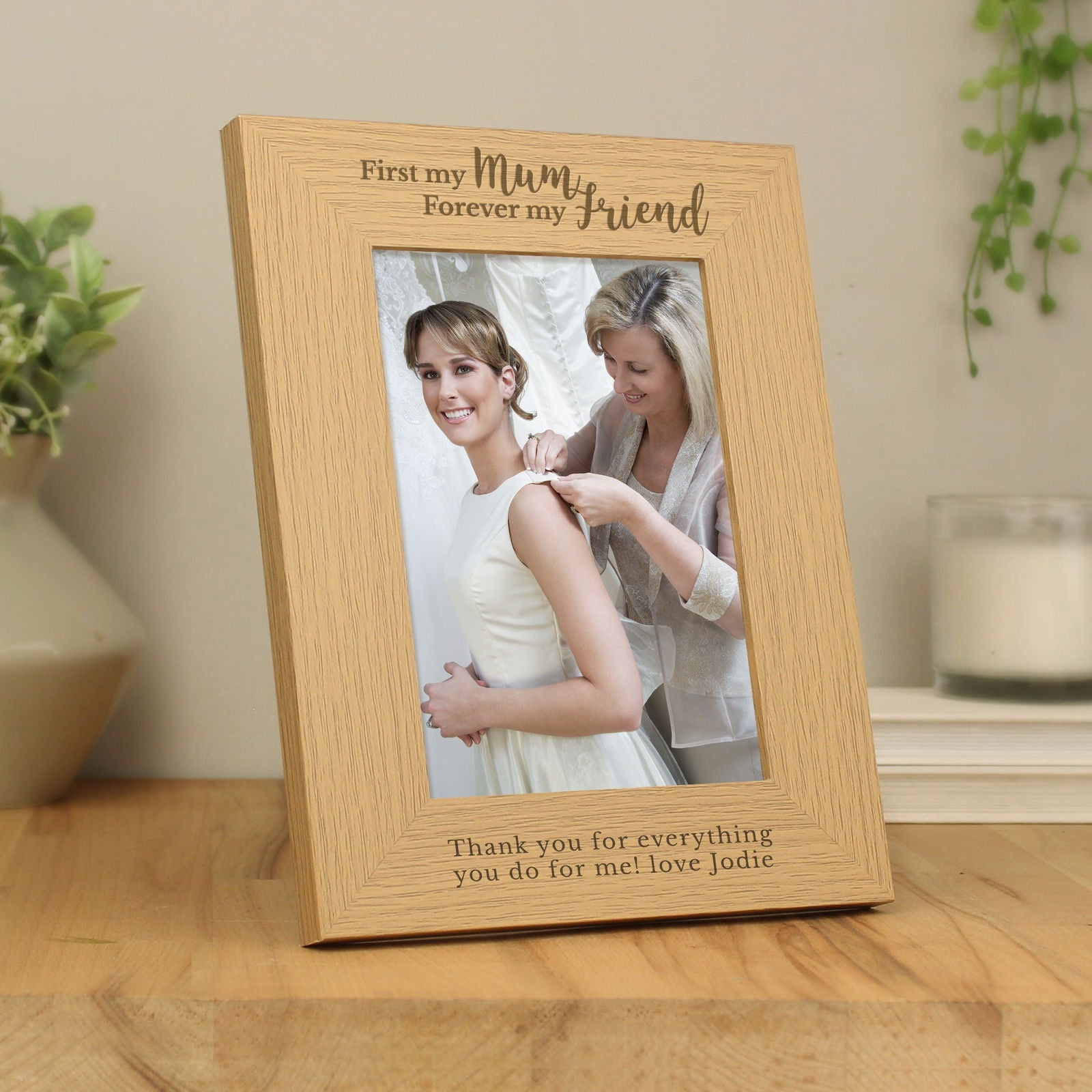 Personalised First My Mum Forever My Friend 5x7 Inch Wooden Photo Frame