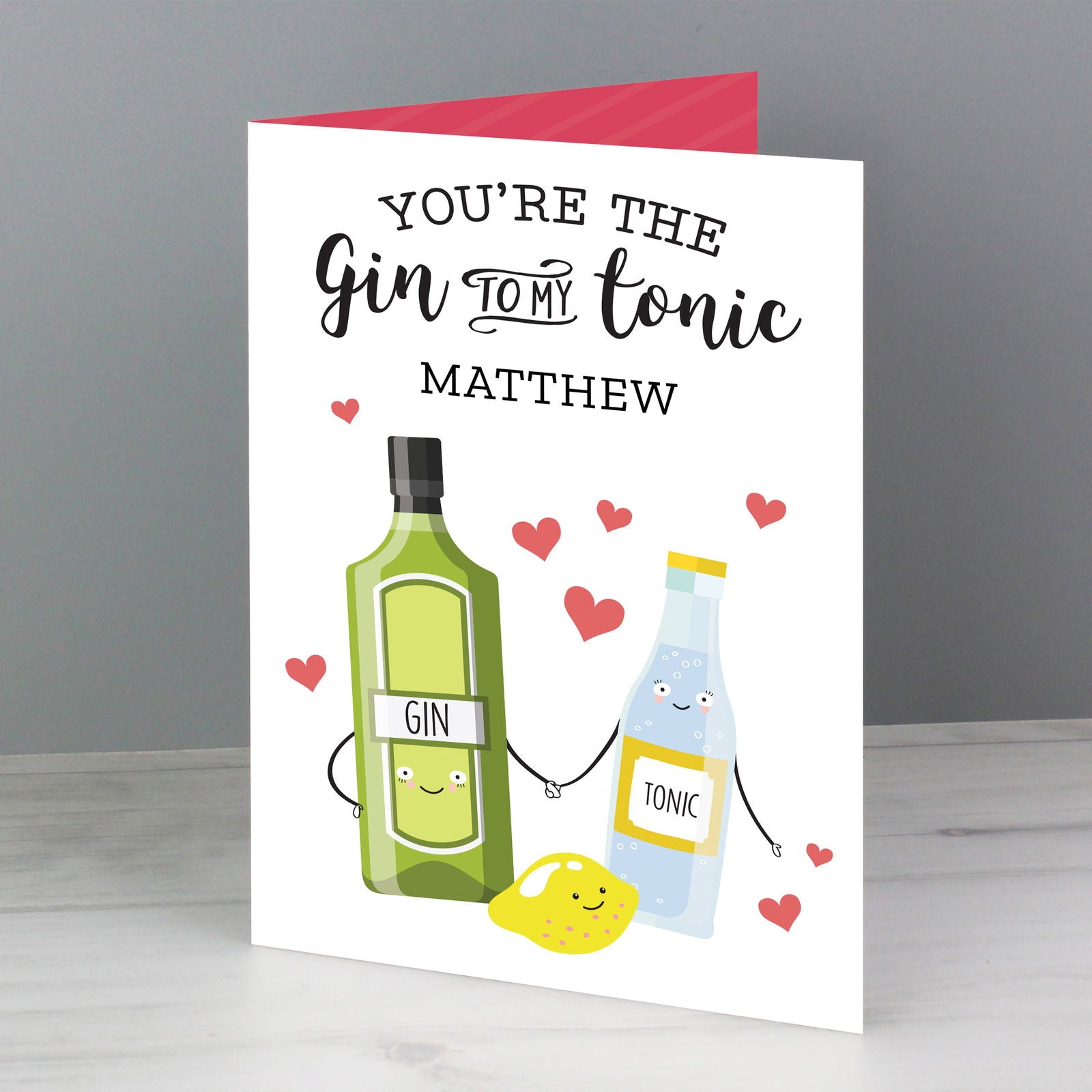 Personalised 'Gin To My Tonic' Card