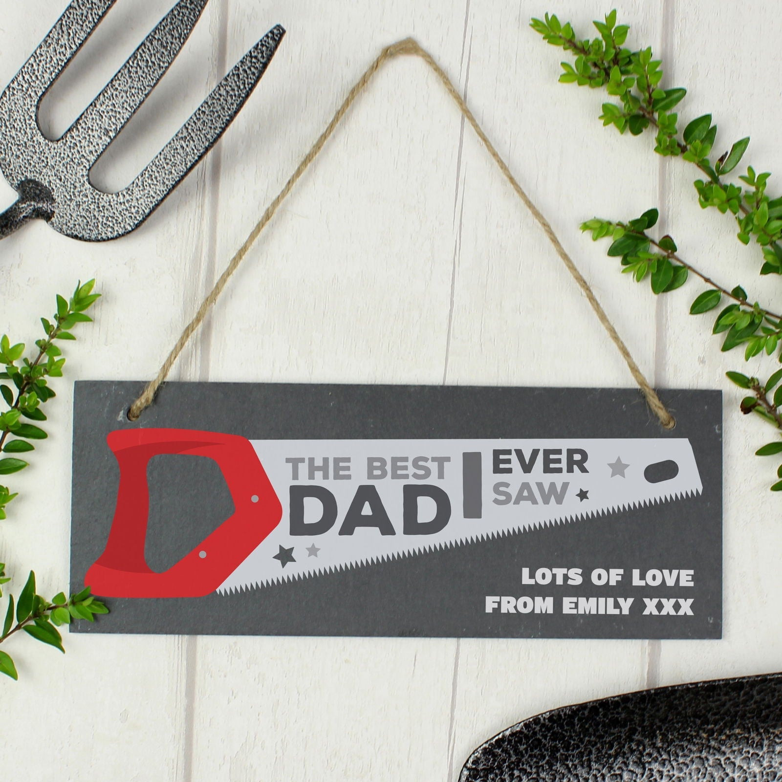 Personalised "The Best Dad Ever Saw"Printed Hanging Slate Plaque
