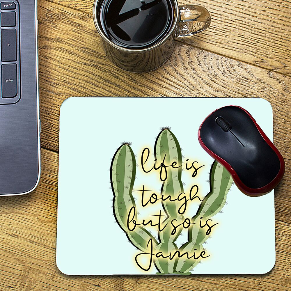 Personalised Tough As Cactus Mouse Pad