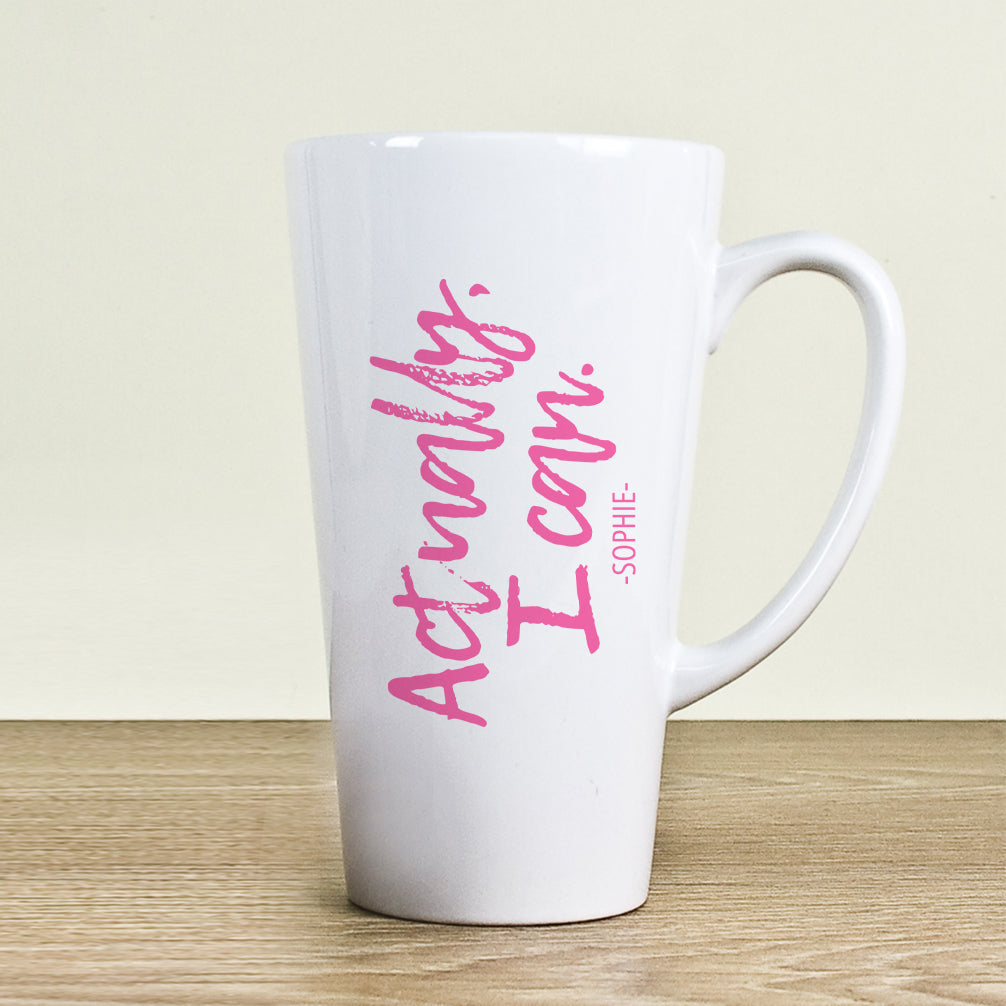 Personalised Actually I Can Handwritten Latte Mug