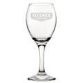 Alcohol You Later - Engraved Novelty Wine Glass