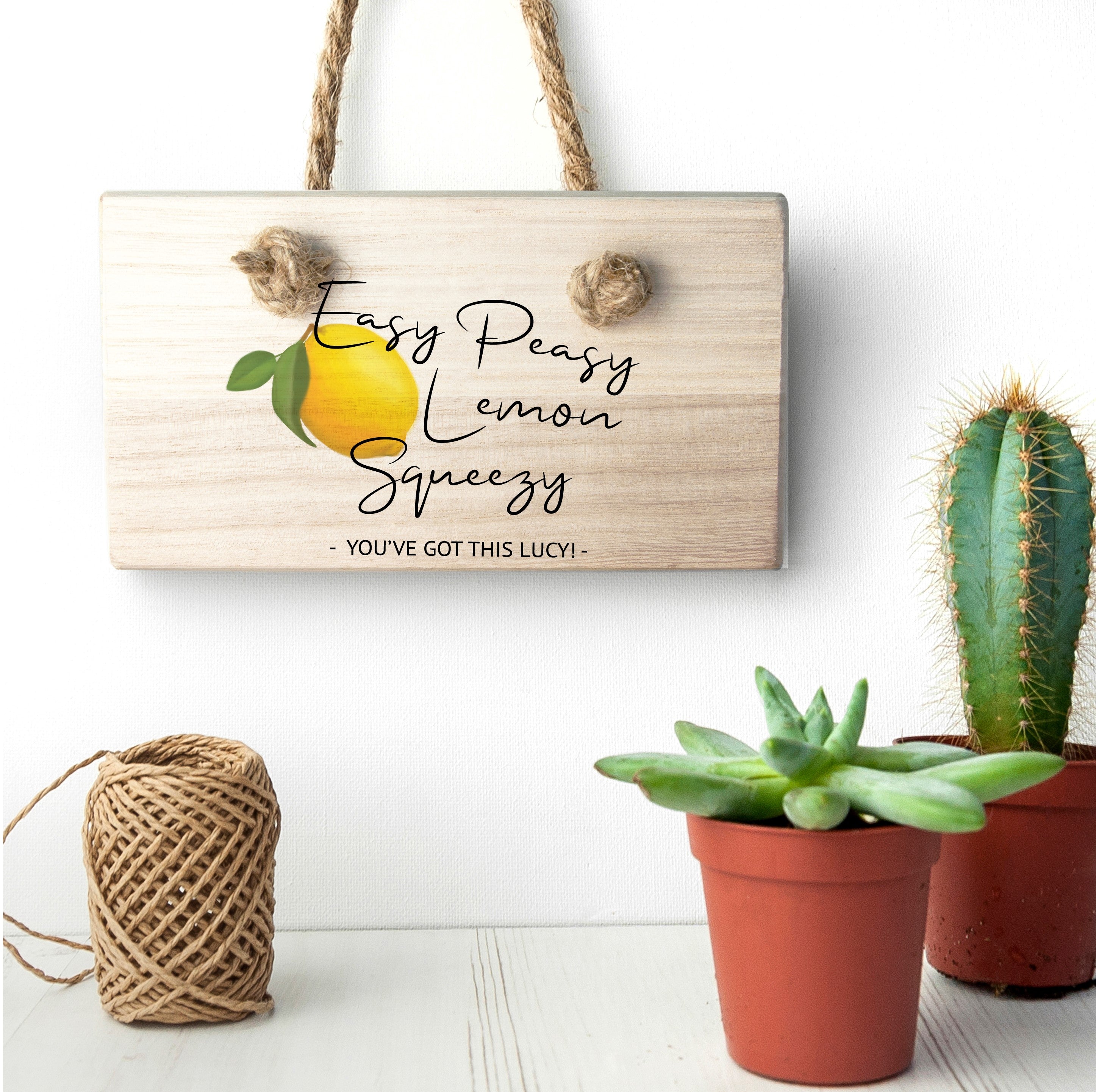 Personalised Easy Peasy Lemon Squeezy Wooden Hanging Sign