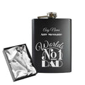Engraved 8oz Black Hip flask with Worlds No1 Dad