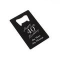 Engraved Portable Wallet Card Bottle Opener Black Happy 40th Birthday