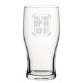 Fill This Up Or F*Ck Off - Engraved Novelty Tulip Pint Glass