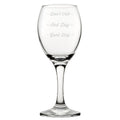 Good Day, Bad Day, Don't Ask - Engraved Novelty Wine Glass