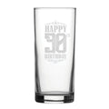 Happy 30th Birthday - Engraved Novelty Hiball Glass