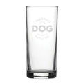 I Work Hard So My Dog Can Have A Better Life - Engraved Novelty Hiball Glass