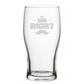 Mr Right - Engraved Novelty Tulip Pint Glass