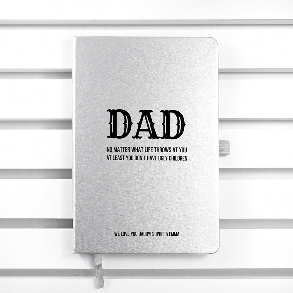 Personalised No Matter What Dad A5 Notebook