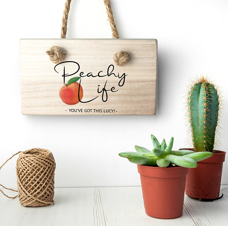 Personalised Peachy Life Wooden Hanging Sign
