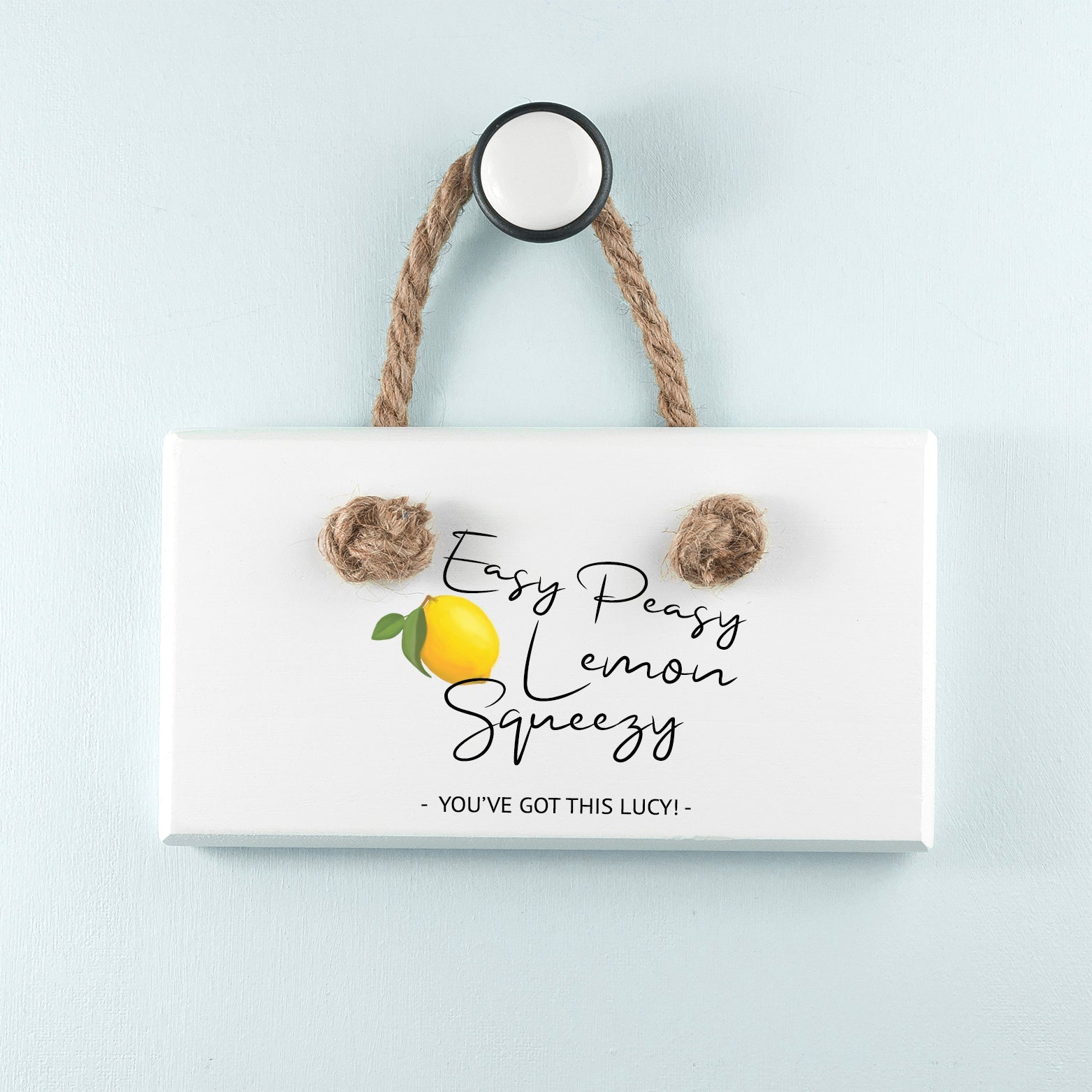 Personalised Easy Peasy Lemon Squeezy White Hanging Sign