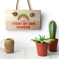 Personalised My Own Rainbow Wooden Hanging Sign