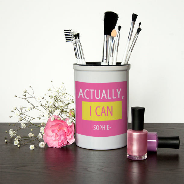 Personalised Actually I Can Brush Holder