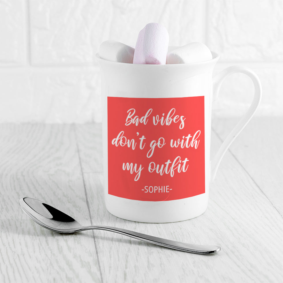 Personalised No Bad Vibes Bone China Mug