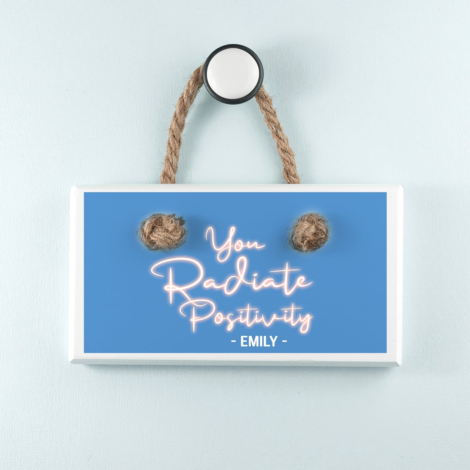 Personalised Radiate Positivity White Hanging Sign
