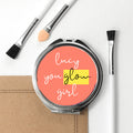 Personalised You Glow Girl Round Compact Mirror