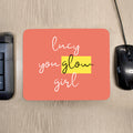 Personalised You Glow Girl Mouse Pad