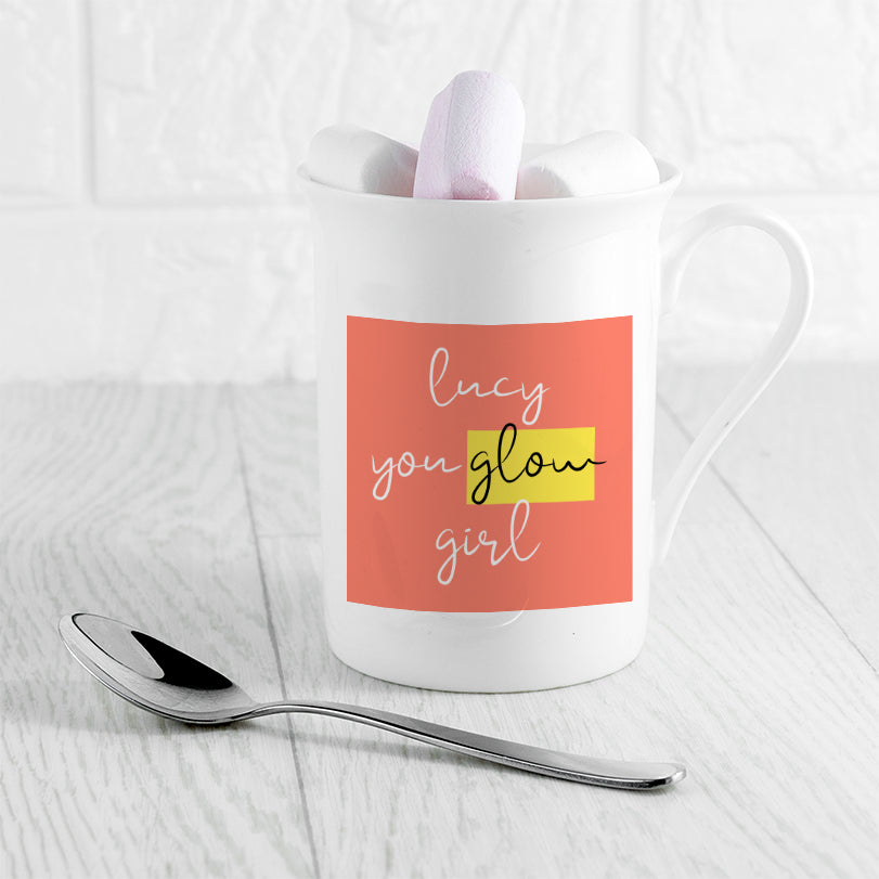 Personalised You Glow Girl Bone China Mug