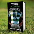 Personalised Celtic On This Day Book