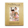 Personalised 'First My Mum Forever My Friend' 6x4 Inch Oak Finish Photo Frame