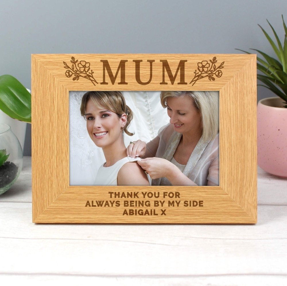 Personalised Floral Mum 4x6 Inch Oak Finish Photo Frame