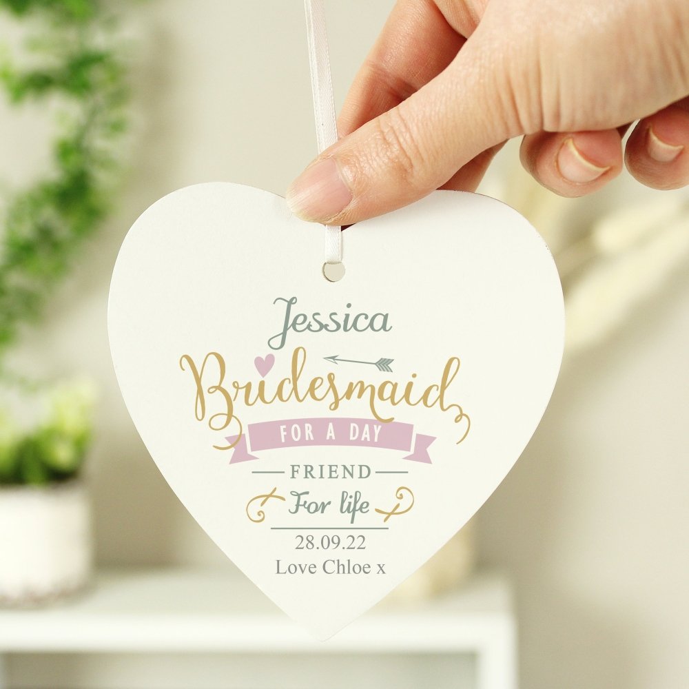 Personalised I Am Glad... Bridesmaid Wooden Heart Decoration