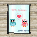 Personalised I Will Owl-Ways Love You Tablet And Ipad Case