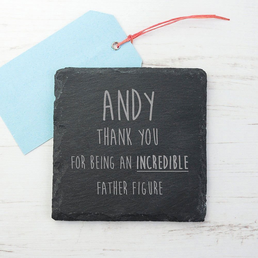 Personalised Incredible Father Figure Slate Keepsake