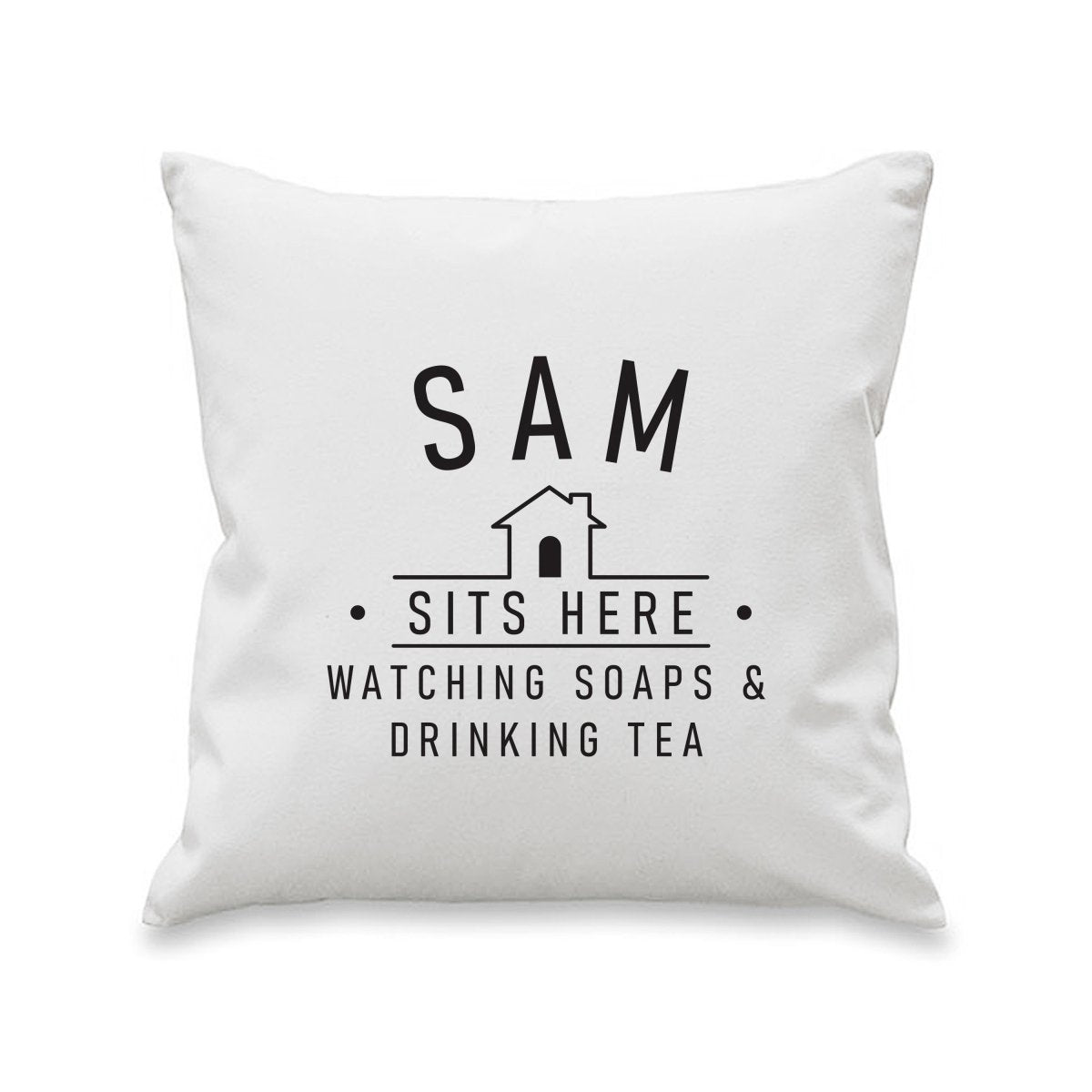 Personalised (Insert Name) Sits Here Cushion