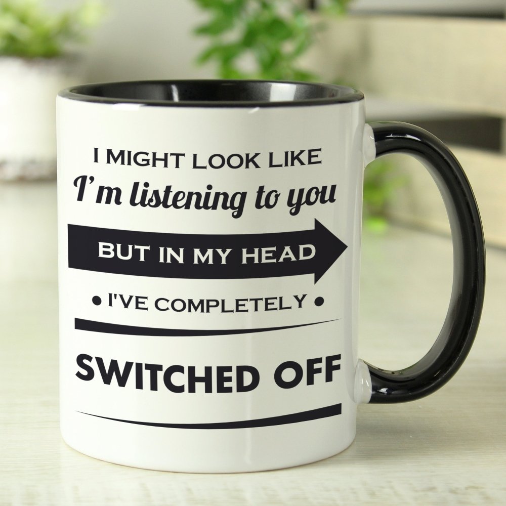 Personalised Look Like I'M Listening Mug