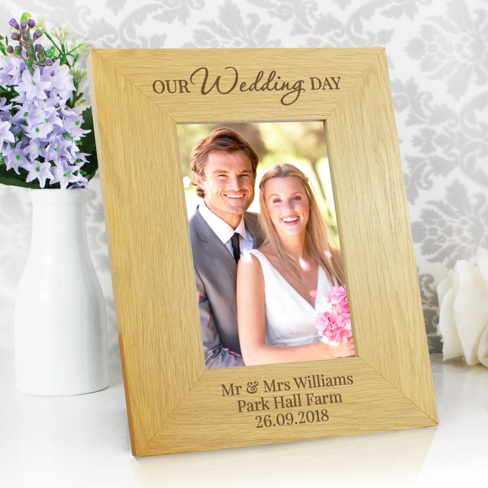 Personalised Our Wedding Day 6x4 Inch Oak Finish Photo Frame