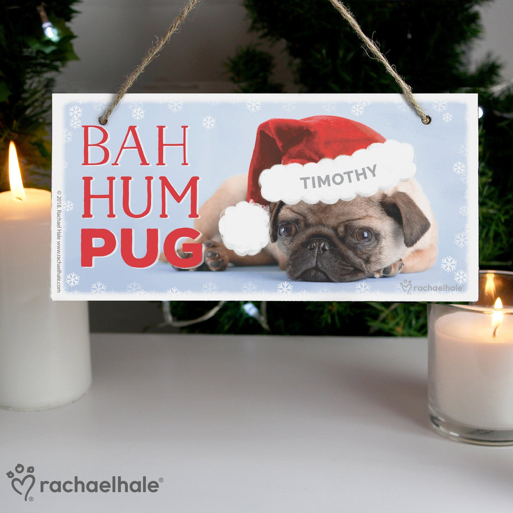 Personalised Rachael Hale Christmas Bah Hum Pug Wooden Sign