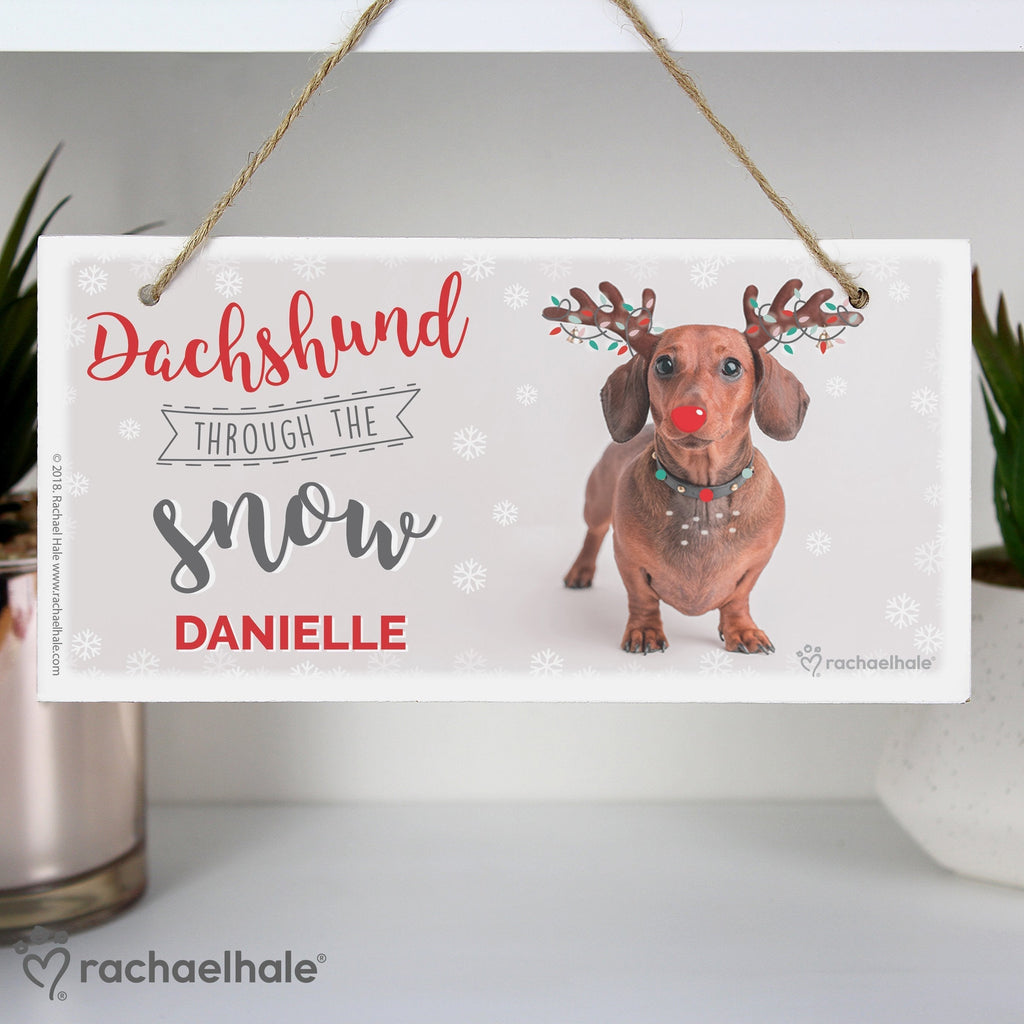 Personalised Rachael Hale Christmas Dachshund Through The Snow Wooden Sign