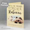Personalised Rachael Hale Friends Forever Card