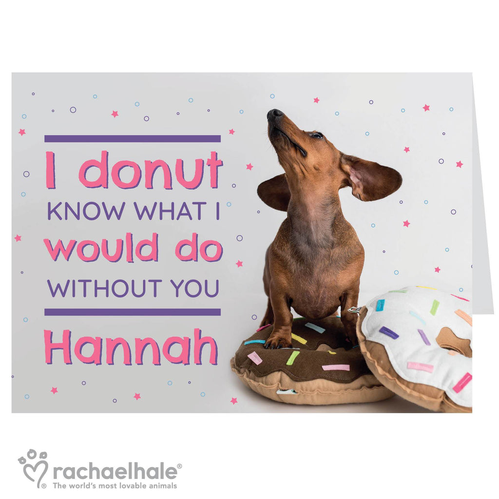 Personalised Rachael Hale 'I Donut Know' Card