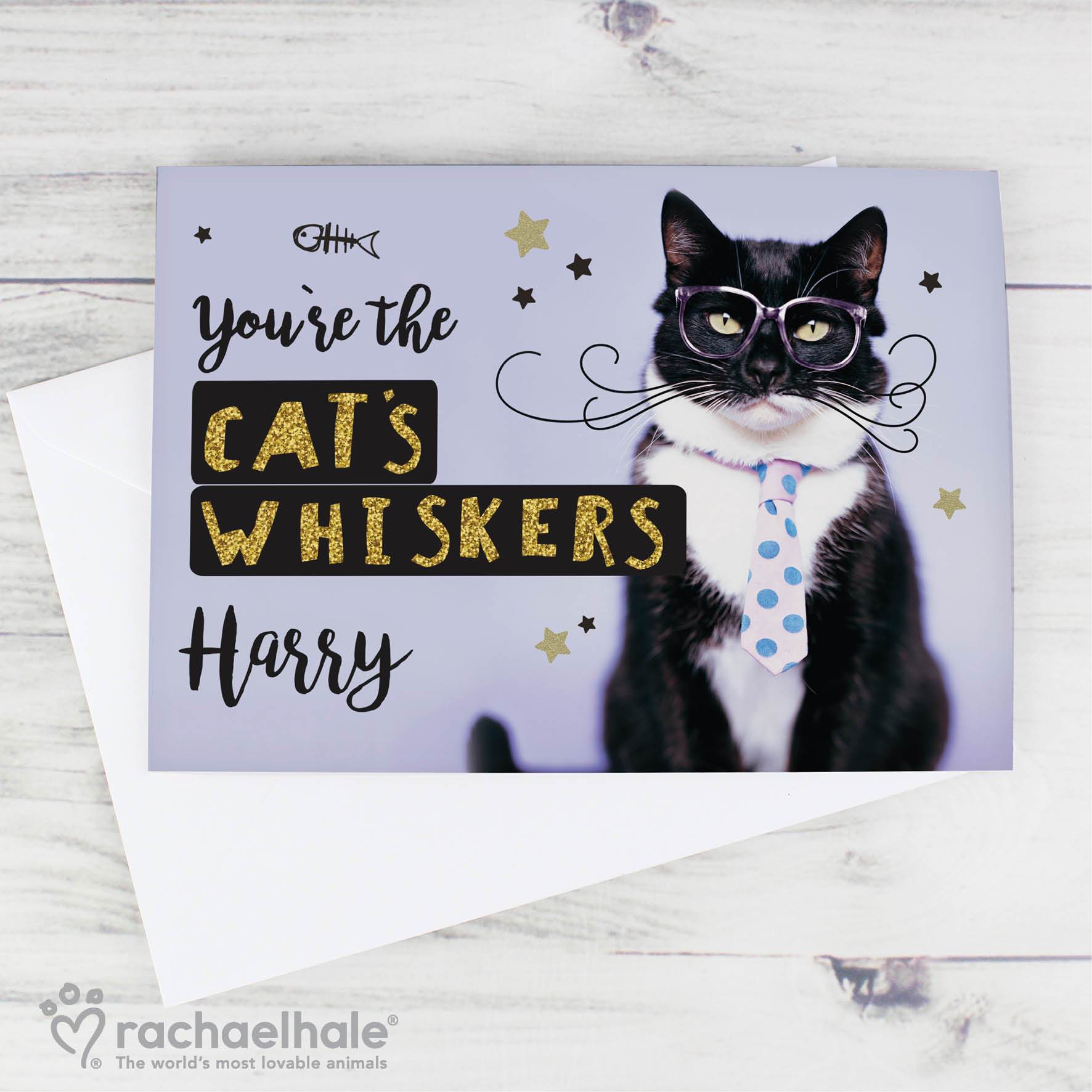Personalised Rachael Hale Youre The Cats Whiskers Card