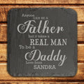 Personalised Real Man Daddy Slate Keepsake