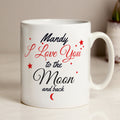 Personalised To The Moon And Back Mug