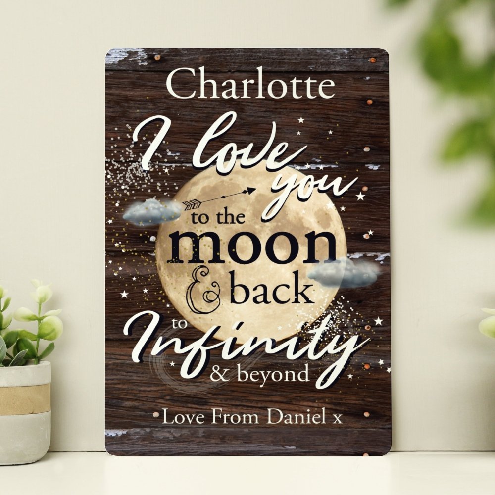 Personalised To The Moon & Infinity... Sign