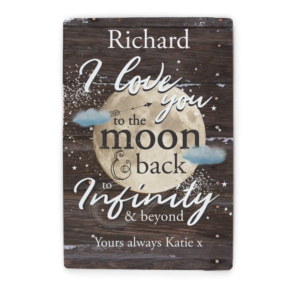 Personalised To The Moon & Infinity... Sign