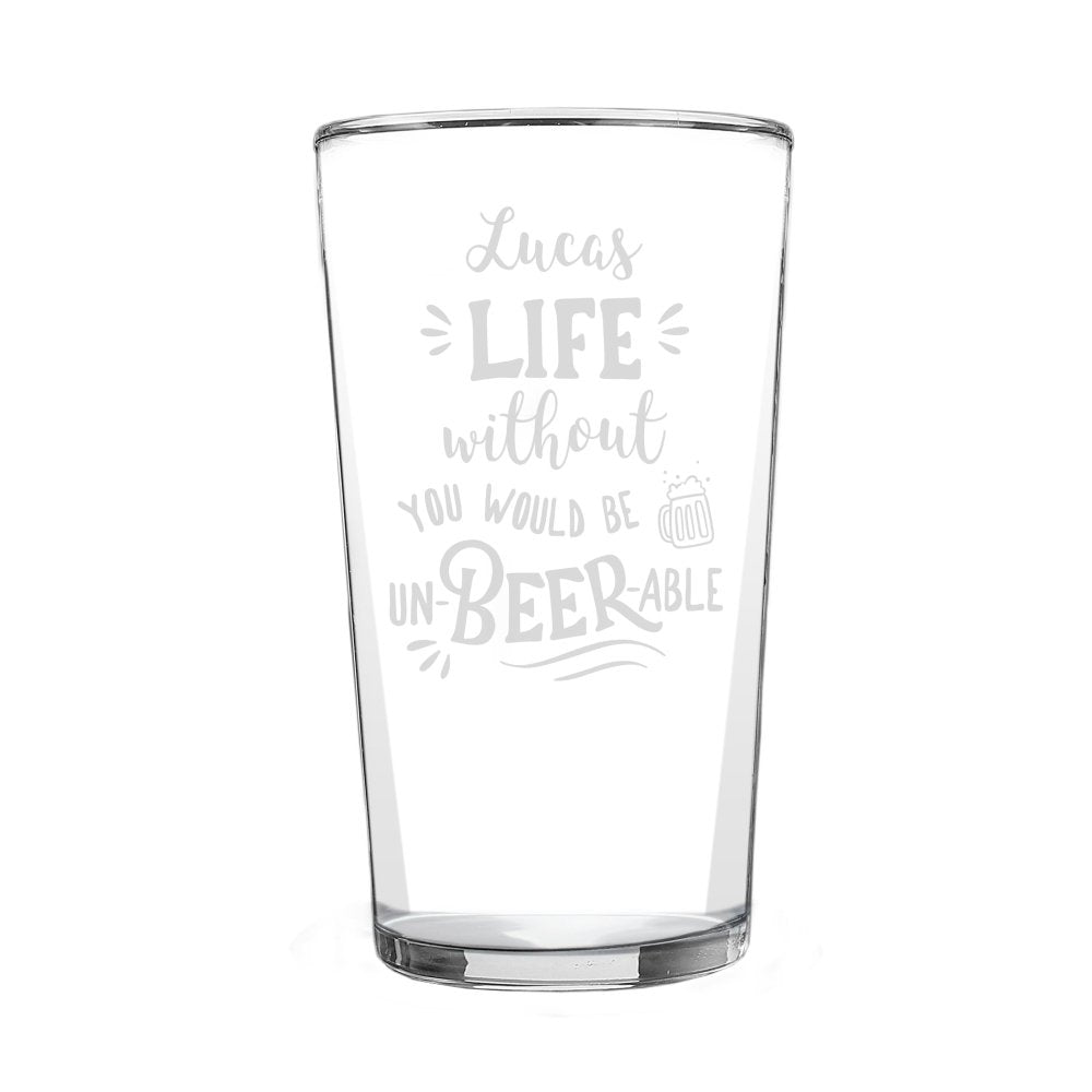 Personalised Un-Beer-Able Pint Glass