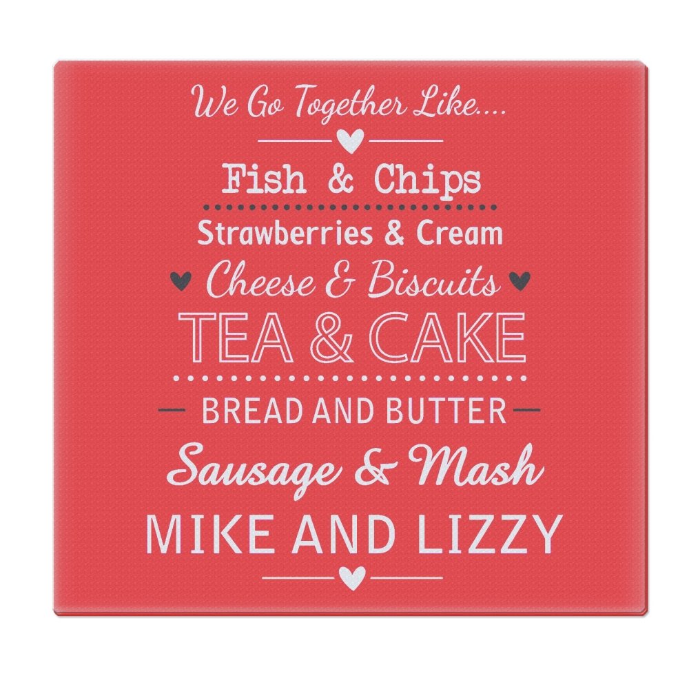 Personalised We Go Together Like.... Glass Chopping Board/Worktop Saver