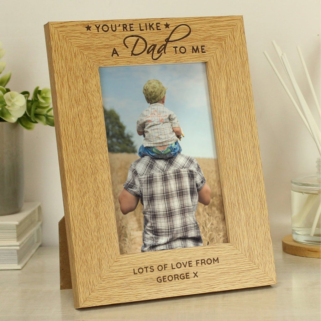 Personalised You're Like A Dad To Me 6x4 Inch Oak Finish Photo Frame