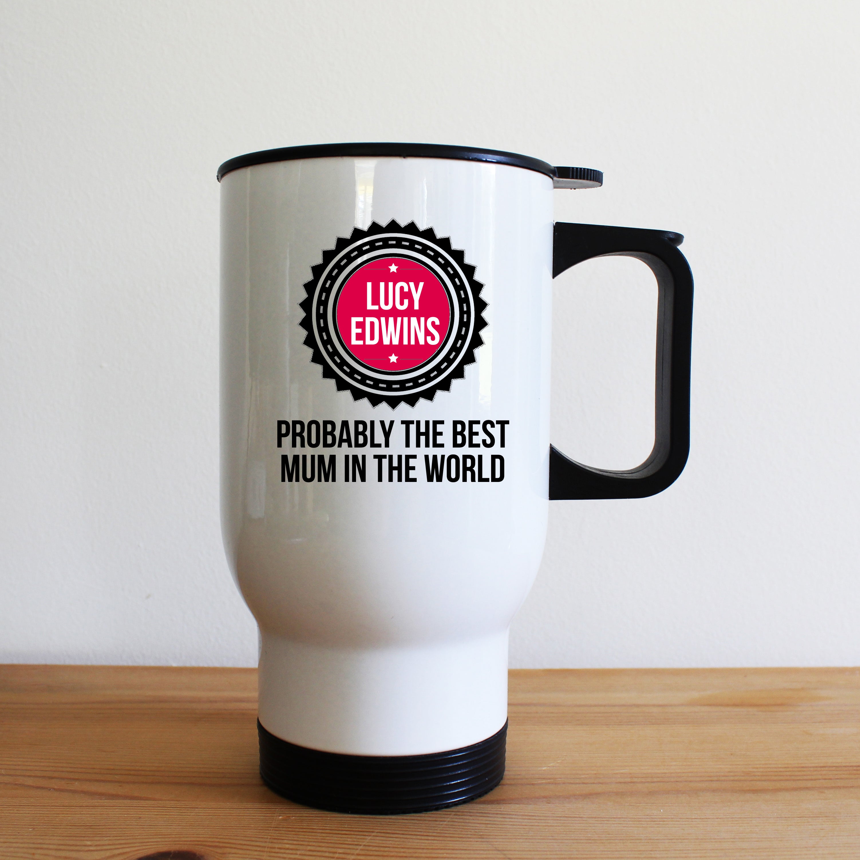 Personalised Probably The Best Mum Travel Mug